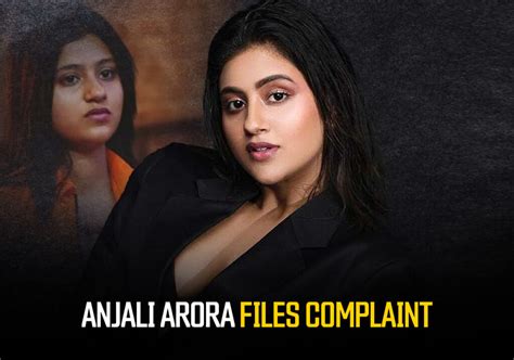 aanjali arora mms|Anjali Arora CONFIRMS Filing Defamation Case, Morphed MMS。